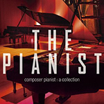 THE PIANIST composer pianist : a collection